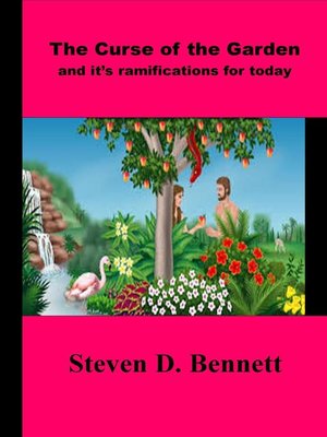 cover image of The Curse of the Garden and It's Ramifications For Today